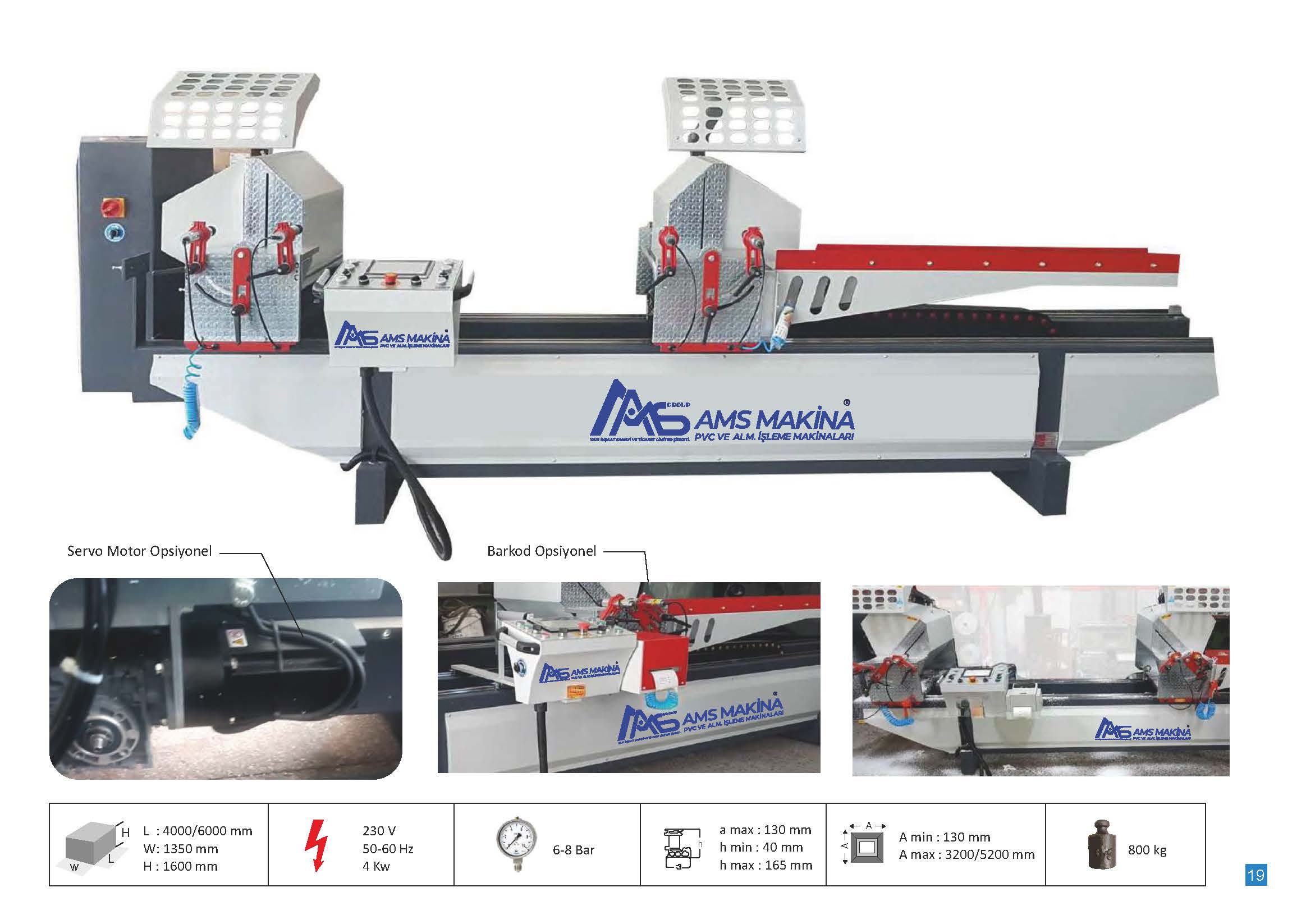 AMS 1D Q500 Otomatik Çift Köşe Kesim Makinesi  1
